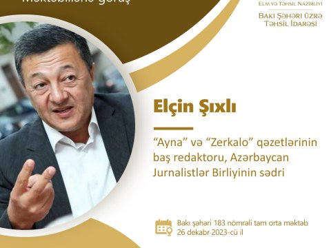 Jurnalistlər Birliyinin sədri məktəblilərlə görüşəcək