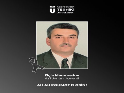 AzTU-nun dosenti vəfat edib