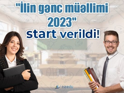 “İlin gənc müəllimi-2023” müsabiqəsinə qeydiyyat DAVAM EDİR  