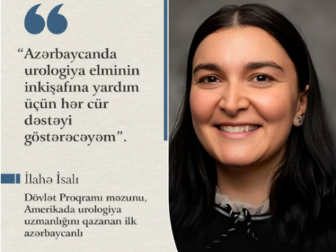 Amerikada urologiya uzmanlığını qazanan ilk azərbaycanlı