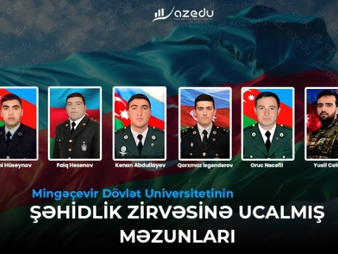 Universitetlərin şəhid olan məzunları kimlərdir? – TANIYAQ