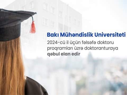 BMU 10 istiqamət üzrə doktoranturaya qəbul elan edir