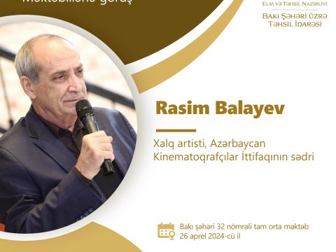 Kinomuzun Babəki məktəblilərlə görüşəcək