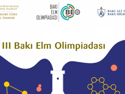 III Bakı Elm Olimpiadasının final mərhələsinin tarixləri açıqlanıb