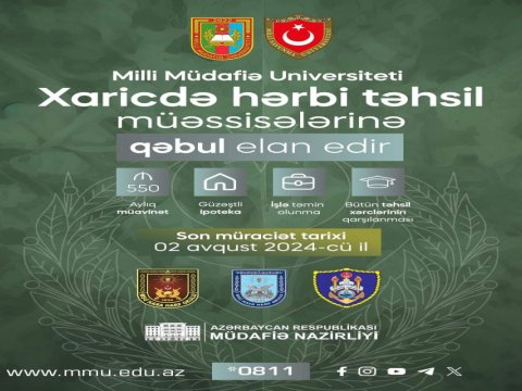 Milli Müdafiə Universiteti Türkiyədə ali təhsil üzrə qəbul elan edib