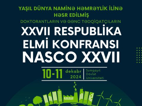 Doktorantların və gənc tədqiqatçıların XXVII Respublika elmi konfransı keçiriləcək