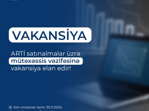 ARTİ vakansiya elan edir