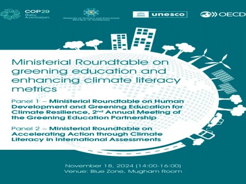 Elm və Təhsil Nazirliyi COP29 çərçivəsində müzakirə ediləcək mövzuları açıqlayıb