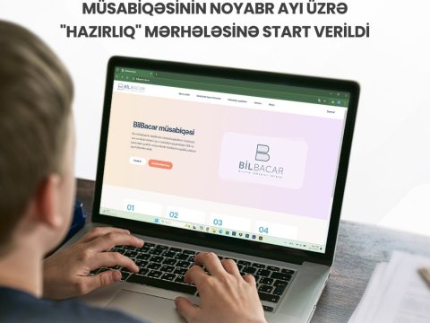 &ldquo;BilBacar&rdquo; müsabiqəsinin noyabr ayı üzrə &ldquo;Hazırlıq&rdquo; mərhələsinə start verilib