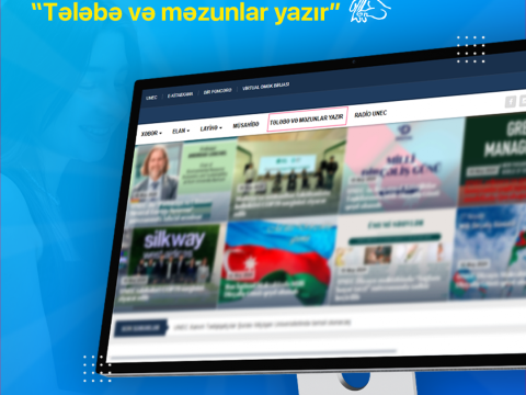 UNEC-də yeni rubrika: &ldquo;Tələbə və məzunlar yazır&rdquo;