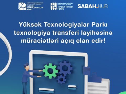 &ldquo;Texnologiya transferi&rdquo; layihəsinə müraciətə start verilib