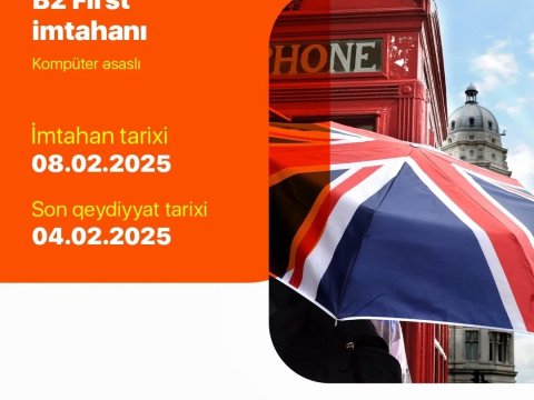 “B2 First” Kembric kvalifikasiyası imtahanı üçün qeydiyyat davam edir