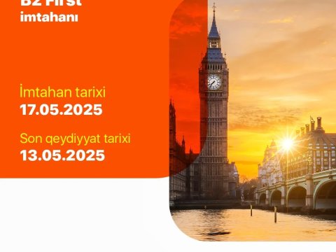 “B2 First” Kembric kvalifikasiyası imtahanı üçün qeydiyyat elan edilir