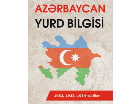 Şərqşünaslıq İnstitutu &ldquo;Azərbaycan Yurd Bilgisi&rdquo; adlı kitab nəşr etdirib