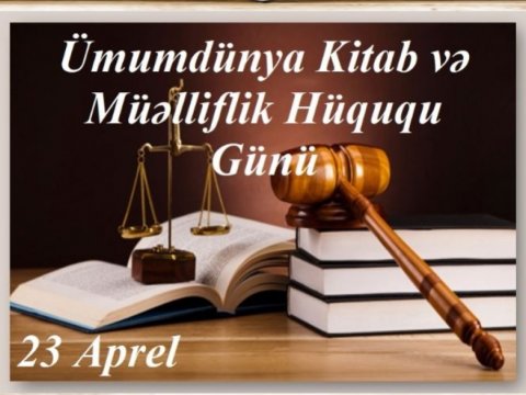 Ümumdünya Kitab və Müəlliflik Hüququ Günüdür