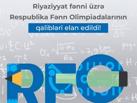 Riyaziyyat fənni üzrə RFO-nun QALİBLƏRİ