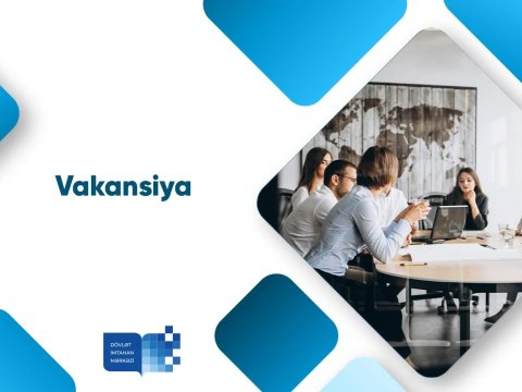 DİM bu vəzifə üzrə vakansiya elan edir