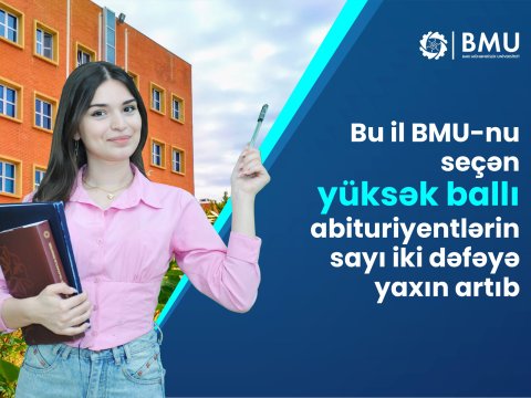 BMU-nu seçən yüksək ballı abituriyentlərin sayı iki dəfəyə yaxın artıb