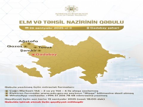 Elm və təhsil naziri Gədəbəydə vətəndaşları qəbul edəcək