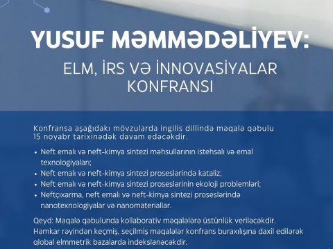 “Akademik Yusuf Məmmədəliyev: Elm, İrs və İnnovasiyalar Konfransı” keçiriləcək