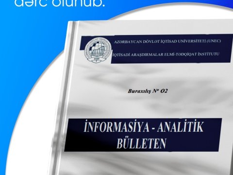 UNEC-in Analitik Bülleteni təqdim olunub