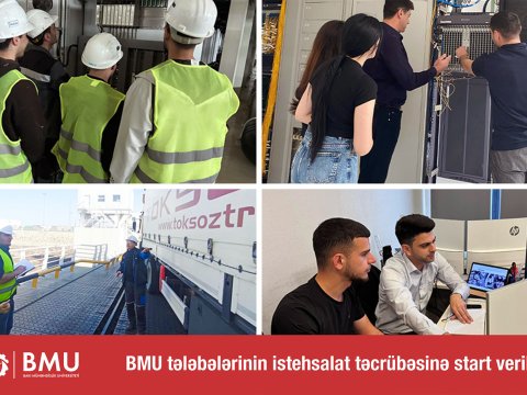 BMU tələbələrinin istehsalat təcrübəsi başlayıb