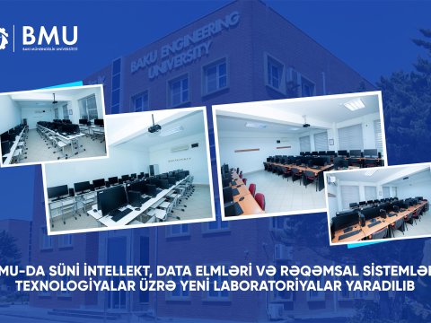 BMU-da yeni laboratoriyalar yaradılıb