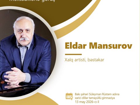 Tanınmış bəstəkar məktəblilərlə görüşəcək