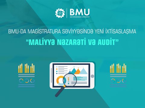 BMU-da yeni ixtisaslaşma: &ldquo;Maliyyə nəzarəti və audit&rdquo;