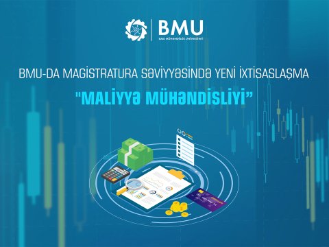 BMU magistratura üzrə&nbsp;maliyyə mühəndisləri yetişdirəcək
