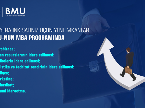Karyera inkişafınız üçün yeni imkanlar BMU-nun MBA proqramında