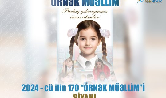 2024 - cü ilin 170 “ÖRNƏK MÜƏLLİM”İ - SİYAHI