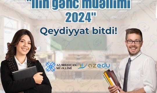 “İlin gənc müəllimi - 2024” müsabiqəsinin ilk siyahısı bu tarixdə AÇIQLANACAQ