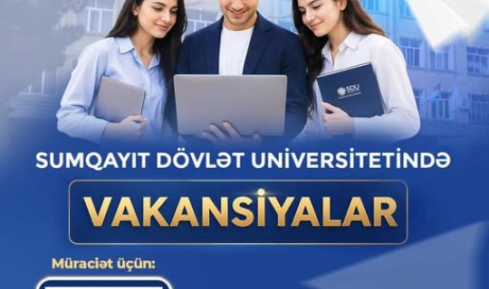 Bu universitetdə müxtəlif vakansiyalar üzrə İŞ VAR&nbsp;
