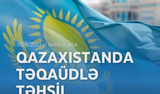 Qazaxıstanda təqaüdlə təhsil imkanı