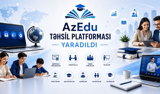Yeni təhsil mərkəzi - AzEdu Təhsil Platforması yaradıldı