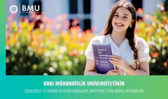BMU-da yeniliklər: 3 ikili diplom proqramı və yeni ixtisaslar