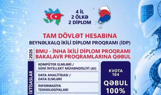 BMU-İNHA ikili diplom proqramı üzrə qəbul planı 100 faiz doldu