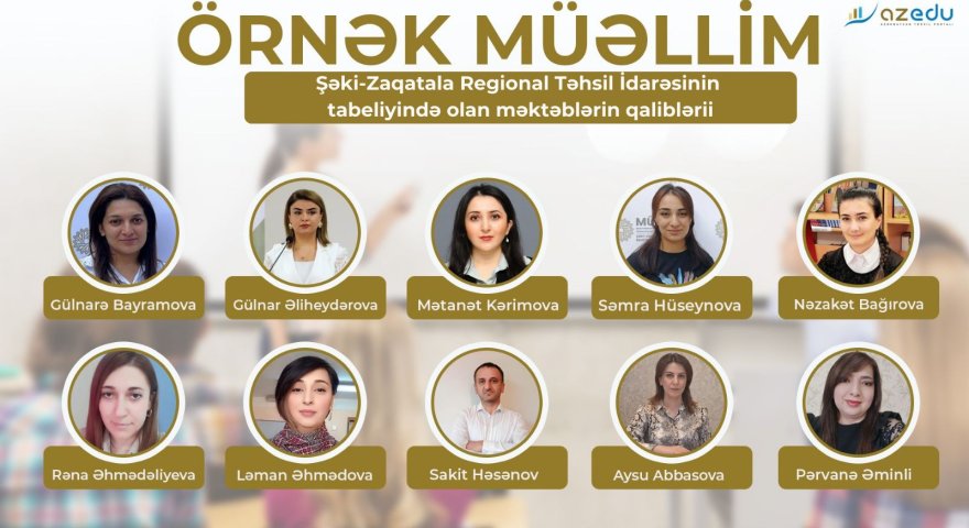 Şəki-Zaqatala regionunun “Örnək müəllim”ləri - TANIYAQ