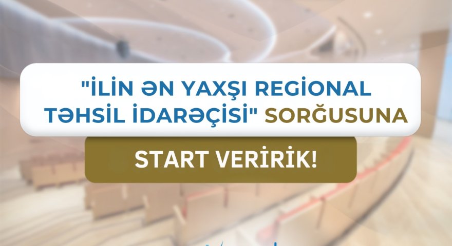 Ən yaxşı regional təhsil idarəçisi kimdir? - AzEdu.az-da növbəti SORĞU