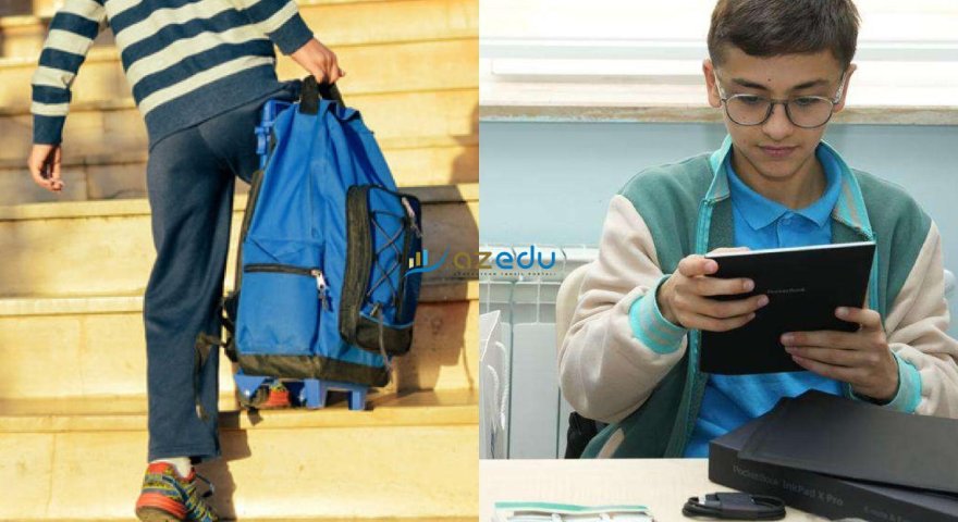 Dərslikləri planşetlər əvəz edəcək? - şagirdlər ağır çantalardan XİLAS OLUR