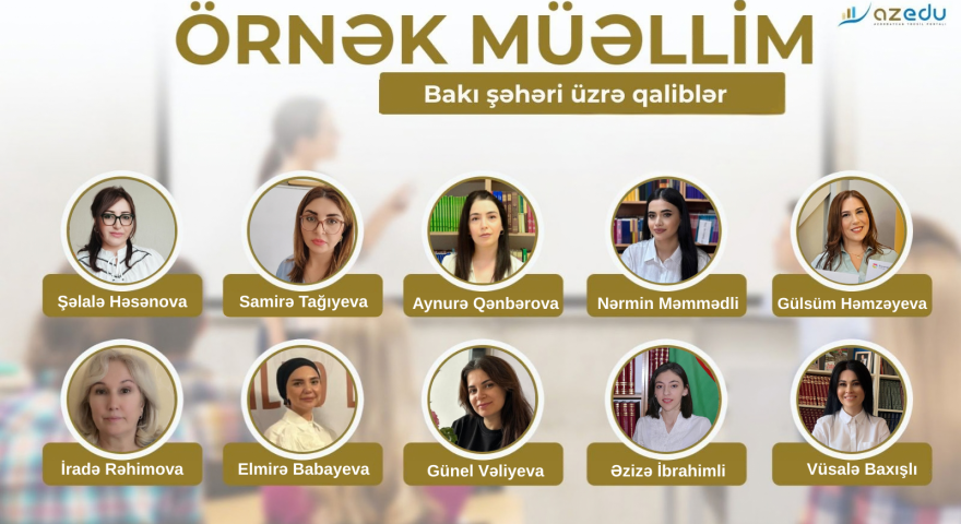 Paytaxtın "Örnək müəllim"ləri - SİYAHI&nbsp;