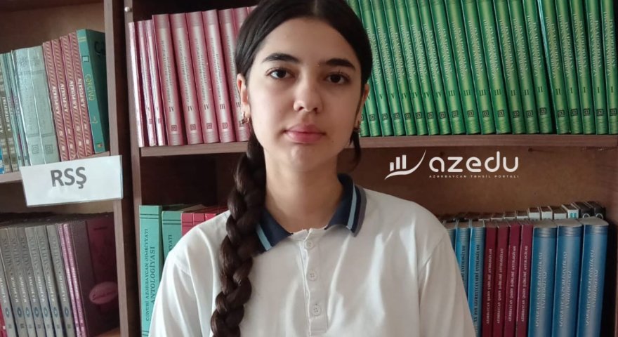 400-dən çox kitab oxuyub, hekayələr yazır:&nbsp;&ldquo;Gələcəkdə həkim olmaq istəyirəm&rdquo; - MÜSAHİBƏ