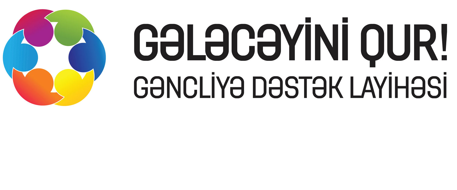 “Gələcəyini Qur” layihəsi üçün növbəti seçimlər başladı