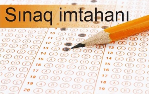 Sabah kurikulum üzrə sınaq imtahanı keçiriləcək  