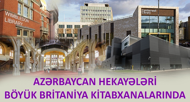 Azərbaycan hekayələri Böyük Britaniya kitabxanalarında    