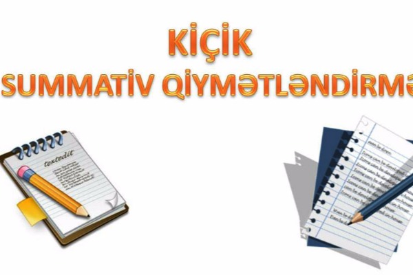 Summativ qiymətləndirmə bu üsulla aparılacaq- RƏSMİ