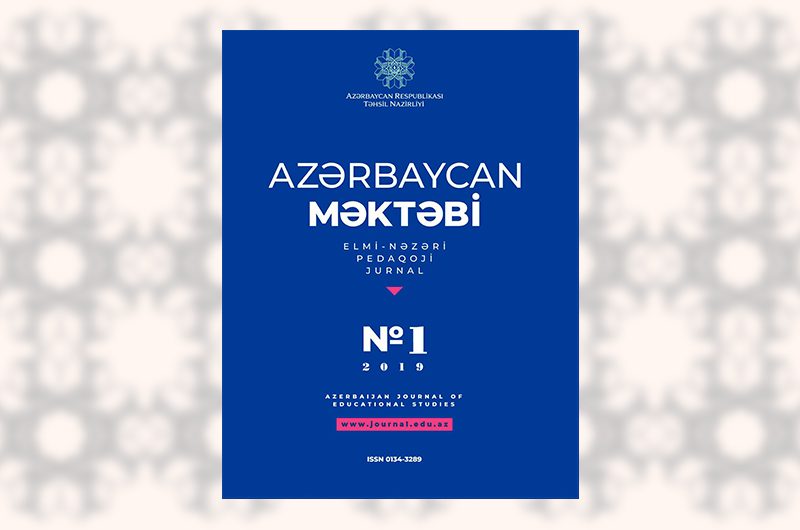 Xalqımızın təhsil mühitinin formalaşmasında “Azərbaycan məktəbi” jurnalının rolu
