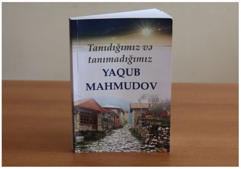 Yaqub Mahmudova həsr edilən növbəti kitab çap olunub — FOTO
