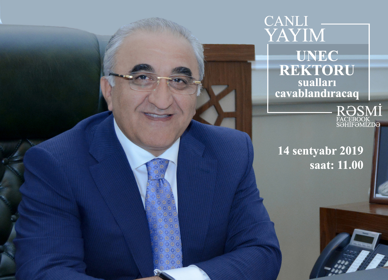 UNEC-in rektoru canlı yayımda I kurs tələbələrinin valideynlərinin suallarını cavablandıracaq